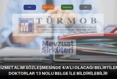 Hizmet Alım Sözleşmesinde 4/a'lı Olacağı Belirtilen Doktorlar 13 Nolu Belge İle Bildirilebilir
