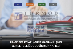 Transfer Fiyatlandırmasına İlişkin Genel Tebliğde Değişiklik Yapıldı