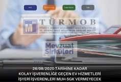 26/08/2020 Tarihine Kadar Kolay İşverenliğe Geçen Ev Hizmetleri İşyeri İşverenleri Muh-Sgk Vermeyecek