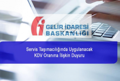 Servis Taşımacılığında Uygulanacak Kdv Oranına İlişkin Duyuru