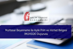 Muhtasar Beyanname İle Aylık Prim Ve Hizmet Belgesi (Muhsgk) Duyurusu