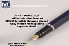 11-12 Temmuz 2020 Tarihlerinde Düzenlenecek Smmm Yeterlilik Sınavına Girecek Aday Meslek Mensuplarına Başarılar Dileriz. Çorlu Smmm Odası Yönetim Kurulu