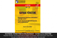Kaynak Yönetimi ''konusunda 10 No.lu E-Eğitim