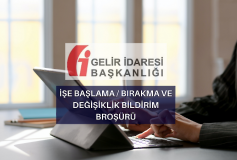 İşe Başlama/bırakma Ve Değişiklik Bildirimi Broşürü