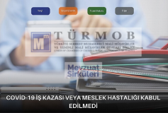 Covid-19 İş Kazası Veya Meslek Hastalığı Kabul Edilmedi