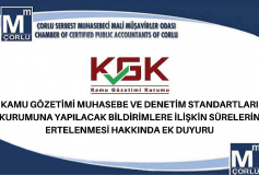 Kamu Gözetimi Muhasebe Ve Denetim Standartları Kurumuna Yapılacak Bildirimlere İlişkin Sürelerin Ertelenmesi Hakkında Ek Duyuru