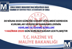 30 Nisan 2020 Gününe Kadar Verilmesi Gereken Kurumlar Vergisi Beyannamelerinin Verilme Ve Ödeme Süreleri 1 Haziran 2020 Gün Sonuna Kadar Uzatılmıştır