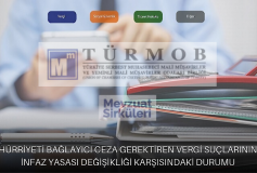 Hürriyet Bağlayıcı Ceza Gerektiren Vergi Suçlarının İnfaz Yasası Değişikliği Karşısındaki Durumu