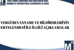 Vergi Beyanname Ve Bildirimlerinin Ertelenmesi İle İlgili Açıklamalar