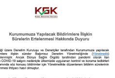 Kamu Gözetim Kurumu (Kgk) Tüm Bildirim Sürelerini 31.05.2020 Tarihine Erteledi.