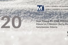 Yeni Yılınızı En İçten Dileklerimizle Kutlar, Dünya'ya Ülkemize Barış,huzur,sağlık,mutluluk Getirmesini Dileriz. İbrahim Otsekin Çorlu Smmm Odası Yön.krl.bşk.