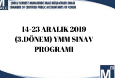 14-23 Aralık 2019 (3.dönem) Ymm Sınav Programı