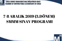7-8 Aralık 2019 (3.dönem) Smmm Sınav Programı