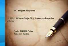 2019/2. Dönem Staja Giriş Sınavında Başarılar Dileriz. Çorlu Smmm Odası Yönetim Kurulu
