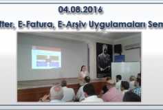 04.08.2016 E-Defter ,e-Fatura, E-Arşiv Uygulamaları