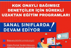 KGK Onaylı Bağımsız Denetçiler İçin Sürekli Uzaktan Eğitim Programları Sanal Sınıflarda Devam Ediyor!...