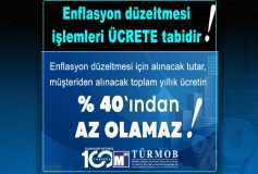 Enflasyon düzeltmesi işlemleri ÜCRETE tabidir!