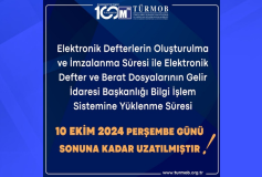 "Elektronik Defterlerin Oluşturulma ve İmzalanma Süresi ile Elektronik Defter ve Berat Dosyalarının Gelir İdaresi Başkanlığı Bilgi İşlem Sistemine Yüklenme Süresi Uzatıldı"