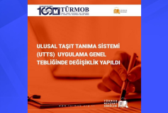 Ulusal Taşıt Tanıma Sistemi (UTTS) Uygulama Genel Tebliğinde Değişiklik Yapıldı