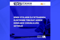 Binek Otoların İlk İktisabında Elektronik Tebligat Adresi Edinilmesi Zorunluluğu Getirildi