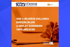SGK, e-Bildirge Kullanıcı Değişiklikleri e-Devlet Üzerinden Yapılabilecek