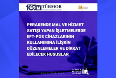 Perakende Mal ve Hizmet Satışı Yapan İşletmelerde, Eft-Pos Cihazlarının Kullanımına İlişkin Düzenlemeler ve Dikkat Edilecek Hususlar