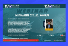 “Dış Ticarette Özellikli Konular” konulu Webinar, 27 Kasım 2024 Çarşamba günü saat 14.00 de TÜRMOB Youtube kanalında