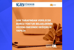 SGK Tarafından Verilecek Borcu Yoktur Belgelerinin Düzenlenmesinde Değişiklik Yapıldı