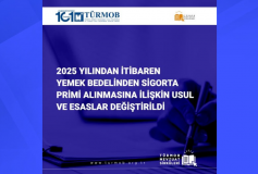 2025 Yılından İtibaren Yemek Bedelinden Sigorta Primi Alınmasına İlişkin Usul ve Esaslar Değiştirildi