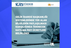 Gelir İdaresi Başkanlığı Sistemlerinde Yer Alan Bilgilerin Paylaşılması Karşılığında Ödenecek Katılma Payı Ücretleri Belirlendi