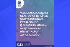 Özel Sirküler: Elliden Az Çalışanı Olan ve Az Tehlikeli Sınıfta Bulunan İşyerlerinde, İş Güvenliği Uzmanı ve İşyeri Hekimi Hizmeti Alma Zorunluluğu