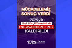 2025 Yılı Geçici Vergi Dönemlerinde Enflasyon Düzeltmesi Yapılmayacak!