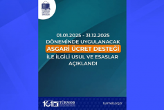 01/01/2025-31/12/2025 Döneminde Uygulanacak Asgari Ücret Desteği ile İlgili Usul ve Esaslar Açıklandı