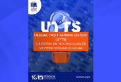 Ulusal Taşıt Tanıma Sistemi (UTTS) ile Getirilen Yükümlülükler ve Cezai Sorumluluklar