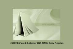 2025/2 Dönemi,2-3 Ağustos 2025 SMMM Sınav Programı