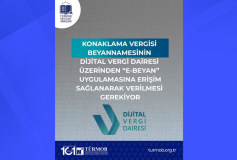 Konaklama Vergisi Beyannamesinin Dijital Vergi Dairesi Üzerinden “e-Beyan” Uygulamasına Erişim Sağlanarak Verilmesi Gerekiyor