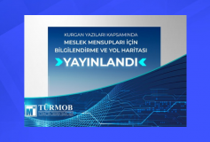 Kurgan Yazıları Kapsamında Meslek Mensupları İçin Bilgilendirme ve Yol Haritası Yayınlandı