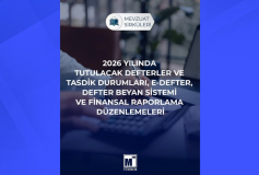 Özel Sirküler: 2026 Yılında Tutulacak Defterler ve Tasdik Durumları, e-Defter, Defter Beyan Sistemi ve Finansal Raporlama Düzenlemeleri