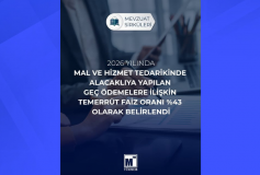 2026 YILINDA MAL VE HİZMET TEDARİKİNDE ALACAKLIYA YAPILAN GEÇ ÖDEMELERE İLİŞKİN TEMERRÜT FAİZ ORANI %43 OLARAK BELİRLENDİ