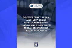 E-Defter Beratlarının Aylık Veya Geçici Vergi Dönemlerinde Verilmesine İlişkin Tercih 31 Ocak 2026 Tarihine Kadar Yapılabilir