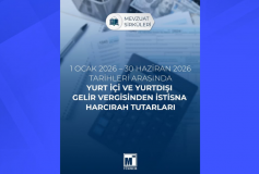 1 Ocak 2026 – 30 Haziran 2026 Tarihleri Arasında Yurtiçi ve Yurtdışı Gelir Vergisinden İstisna Harcırah Tutarları