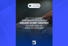01/01/2026-31/12/2026 Döneminde Uygulanacak Asgari Ücret Desteği ile İlgili Usul ve Esaslar Açıklandı