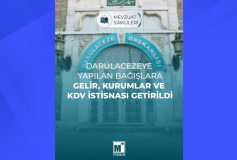 Darülacezeye Yapılan Bağışlara Gelir, Kurumlar ve Katma Değer Vergisi İstisnası Getirildi