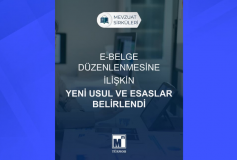 e-Belge Düzenlenmesine İlişkin Yeni Usul ve Esaslar Belirlendi