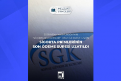 2026/Nisan Ayı MUHSGK’nın “Sigorta Bildirimleri” Kısmı ile Buna İlişkin Sigorta Primlerinin Son Ödeme Süresi Uzatıldı
