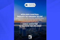 Nükleer Santral İnşaatı ve Onarım İşleri Dolayısıyla Bu İşleri Yapanlara Ödenen İstihkak Bedelleri Üzerinden Yapılacak Vergi Kesintisi %1 Olarak Belirlendi