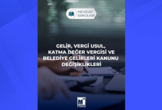 Gelir, Vergi Usul, Katma Değer Vergisi ve Belediye Gelirleri Kanunu Değişiklikleri