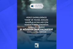 Vergi Dairelerince Takip ve Tahsil Edilen Amme Alacakları İçin Yeniden Yapılandırma Başvuru Tarihi 31 Ağustos 2026 Pazartesi Günü Sona Eriyor
