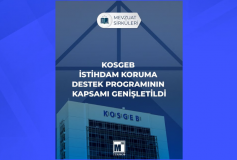 KOSGEB İstihdam Koruma Destek Programının Kapsamı Genişletildi