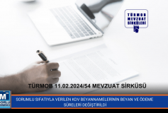 Sorumlu Sıfatıyla Verilen KDV Beyannamelerinin Beyan ve Ödeme Süreleri Değiştirildi